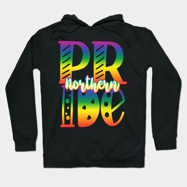 Northern Gay Pride in Art Block Letters Hoodie by tropicalteesshop